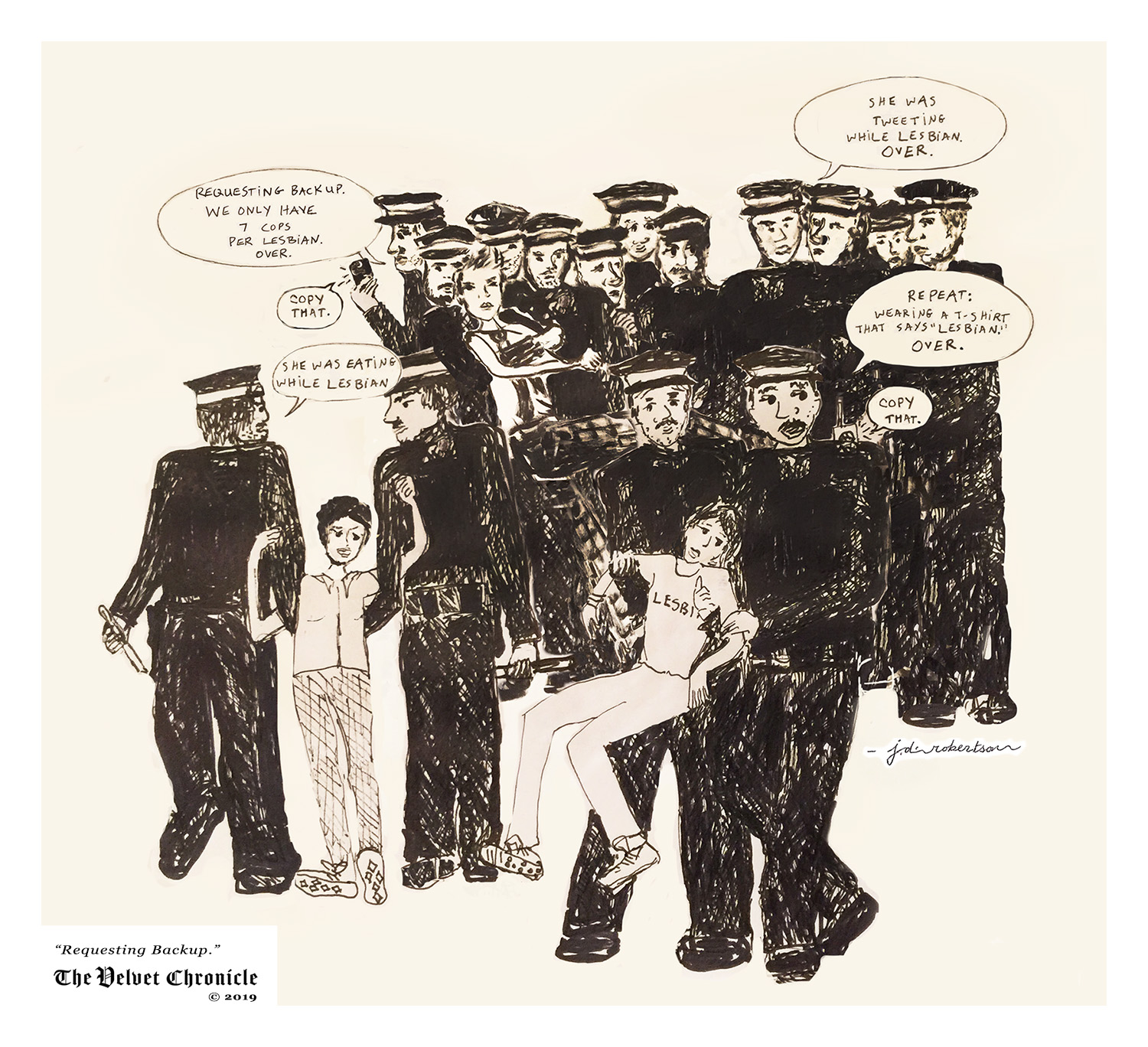 Cartoon, Requesting Backup by Julia Diana Robertson